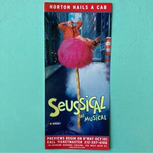 2 Sided Seussical THE MUSICAL Flyer 9X4 2000 David Shiner Kevin Chamberlin Creas